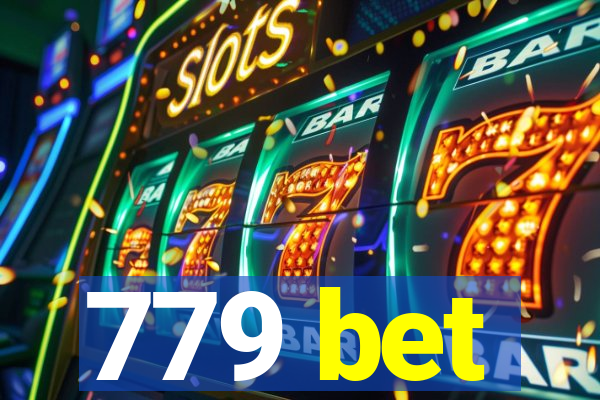779 bet